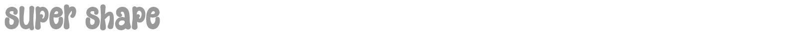 Super Shape font preview